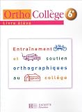 Ortho Coll�ge 6e