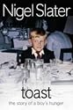 Toast: The Story of a Boy's Hunger