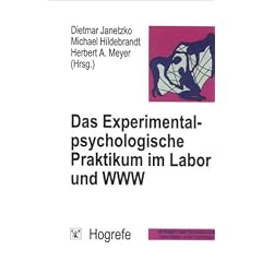 Das Experimentalpsychologische Praktikum im Labor und WWW, m. CD-ROM