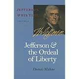 jefferson and the ordeal of liberty jefferson  his time