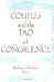 Book Couples and the Tao of Congruence (Monograph Published Simultaneously As the Journal of Couples Therapy , Vol 6, No 3/4) (Monograph Published Simultan