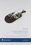 Yemen : corruption, capital flight and global drivers of conflict