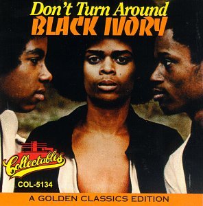Black Ivory - Don