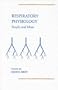 Respiratory Physiology: People and Ideas (People and Ideas Series)
