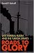 Roads to Glory: Late Imperial Russia and the Turkish Straits (International Library of Twentieth Century History)