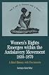 Women's Rights Emerges Within the Anti-Slavery Movement, 1830-1870: A Short History with Documents (The Bedford Series in History and Culture)
