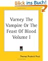 Varney the Vampire or the Feast of Blood Volume I: 1