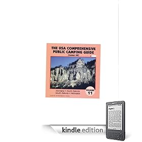 The U.S.A. comprehensive Public Camping Guide volume 11 (Montana, North Dakota, South Dakota, Nebraska)