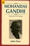 Mohandas Gandhi: Essential Writings