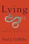 Lying: An Augustinian Theology of Duplicity
