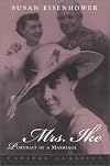 Mrs. Ike: Portrait of a Marriage (Capital Classics)