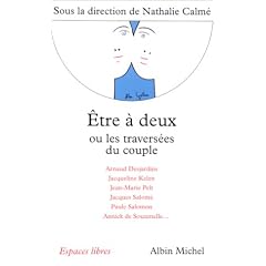 Etre � deux ou les travers�es du couple