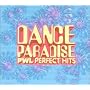 DANCE PARADISE~PWL PERFECT HITS