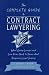 The Complete Guide to Contract Lawyering: What Every Lawyer and Law Firm Needs to Know About Temporary Legal Services