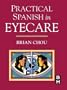 Practical Spanish in Eyecare