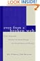 Even From A Broken Web: Brief, Respectful Solution-Oriented Therapy for Sexual Abuse and Trauma