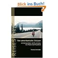 Pan-amerikanische Skizzen: Mit Fahrrad, Bahn, Schiff und Auto von Alaska nach Feuerland