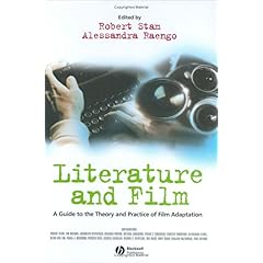 【クリックで詳細表示】Literature and Film： A Guide to the Theory and Practice of Film Adaptation [ハードカバー]
