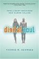 Digital Soul (Intelligent Machines and Human Values) (Reprint) (Paperback)