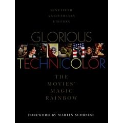 Glorious Technicolor: The Movies' Magic Rainbow