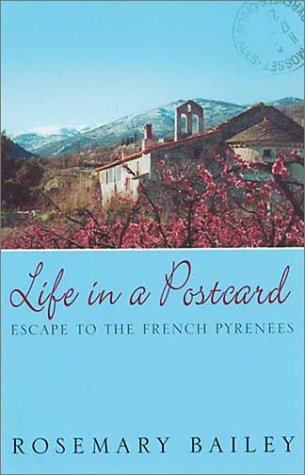 Childrens Toyshop  Books : Life in a Postcard: Escape to the French Pyrenees