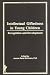 Books : Intellectual Giftedness in Young Children: Recognition and Development (The Journal of Children in Contemporary Society Series) (The Journal of Children in Contemporary Society Series)