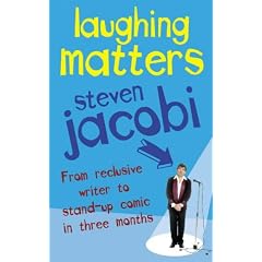 Laughing Matters: From Reclusive Writer to Stand-up Comic in Three Months