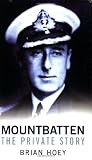 Mountbatten: The Private Story