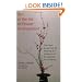 Zen in the Art of Flower Arrangement: The Classic Account of the Meaning and Symbolism of the Japanese Art of Ikebana