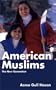 American Muslims: The New Generation