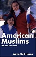 American Muslims: The New Generation