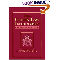 The Canon Law: Letter & Spirit : A Practical Guide to the Code of Canon Law