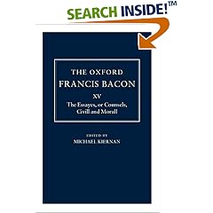 The Essayes or Counsels, Civill and Morall (Oxford Francis Bacon)