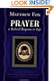 Prayer: A Radical Response to Life