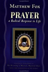 Prayer: A Radical Response to Life