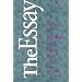 The Essay: Theory and Pedagogy for an Active Form