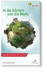 In 80 G�rten um die Welt: Das offizie...