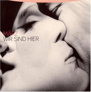 M&auml;rz - Wir Sind Hier - Zortam Music