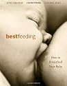 Bestfeeding: How to Breastfeed Your Baby