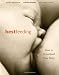 Bestfeeding: How to Breastfeed Your Baby
