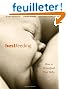 Bestfeeding: How to Breastfeed Your Baby