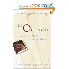 The Outsider: A Journey Into My Father's Struggle With Madness
