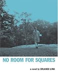 No Room for Squares