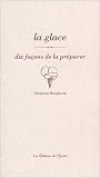 Revue Epure  / La glace : 10 façons de la préparer