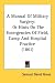 Books : A Manual Of Military Surgery: Or Hints On The Emergencies Of Field, Camp And Hospital Practice (1861)