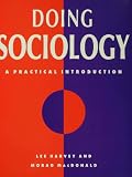Doing sociology : a practical introduction