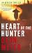 Heart of the Hunter: A Novel