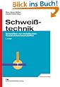 Schwei�technik: Schwei�en von metallischen Konstruktionswerkstoffen