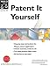 Patent It Yourself