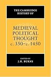 Buy : The Cambridge History of Medieval Political Thought c.350-c.1450 (The Cambridge History of Political Thought)